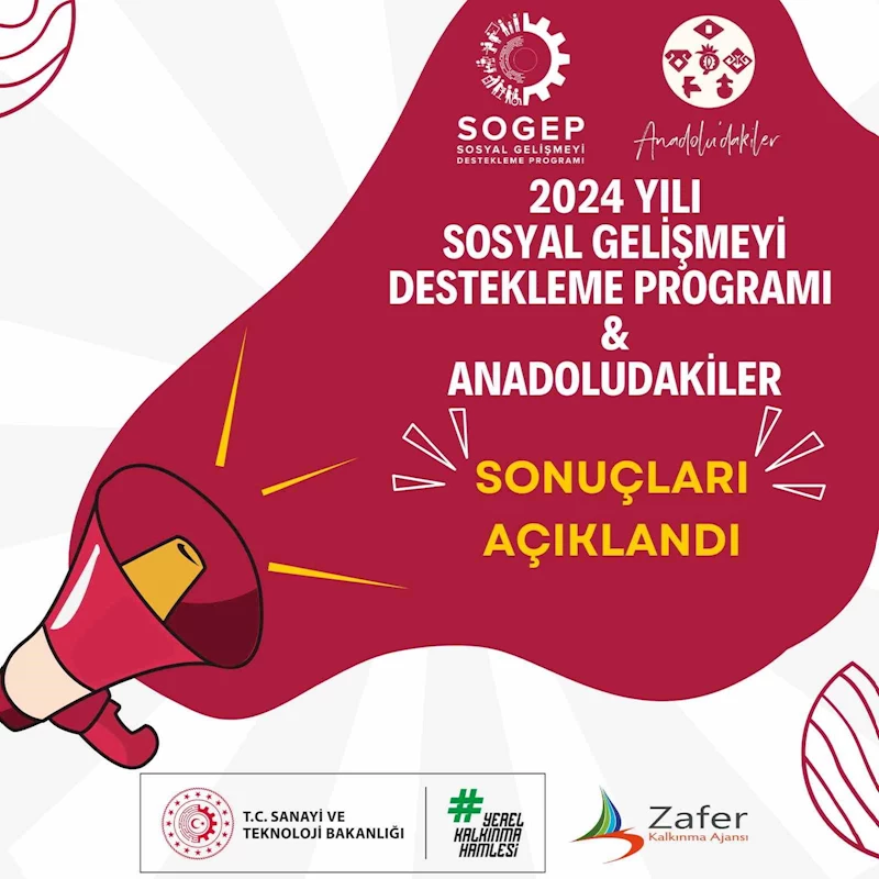 SOGEP ve Anadoludakiler programlarının sonuçları açıklandı
