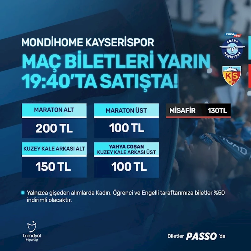 Y. Adana Demirspor - Kayserispor maçının biletleri satışa çıktı
