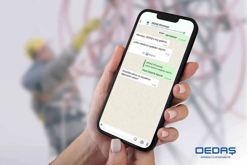 OEDAŞ, tüketicileriyle WhatsApp üzerinden yazışıyor
