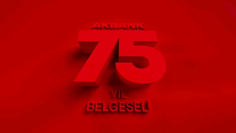 Akbank’ın 75 yıllık tarihi özel bir belgeselle anlatıldı
