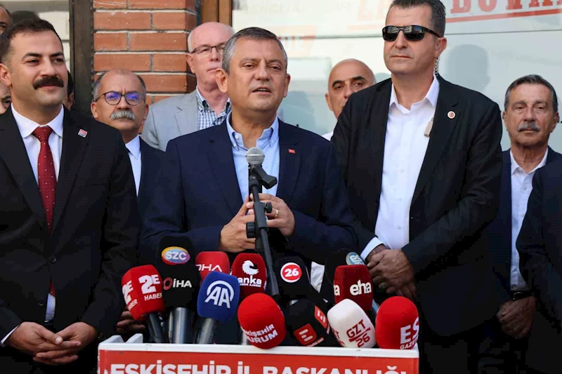CHP Genel Başkanı Özel: 