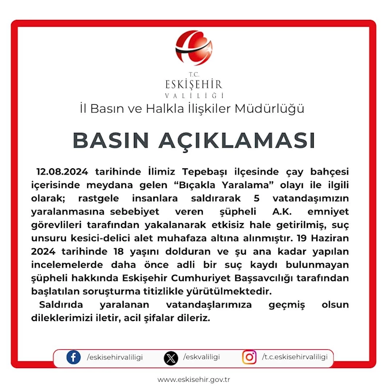 Eskişehir Valiliği bıçaklı saldırı hakkında açıklama yaptı
