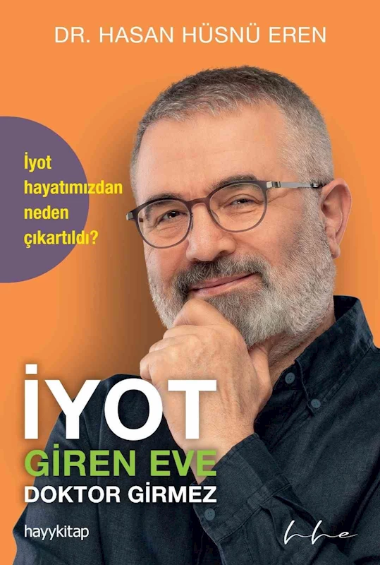 Dr. Eren’in “İyot Giren Eve Doktor Girmez” isimli yeni kitabı yayımlandı
