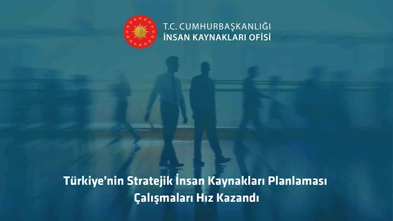 Cumhurbaşkanlığı İnsan Kaynakları Ofisi Başkanı Atay: “Nitelikli insan kaynağının artırılmasına yönelik geliştirdiğimiz projeler ile çıktıları ölçülebilir olumlu sonuçlar aldık”
