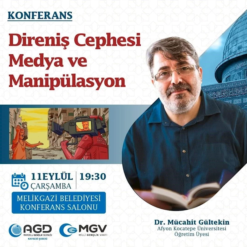 Kayseri’de direniş cephesi, medya ve manipülasyon konuşulacak
