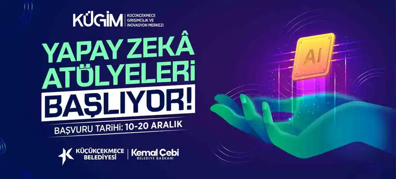 Küçükçekmece’de yapay zeka atölyeleri başlıyor