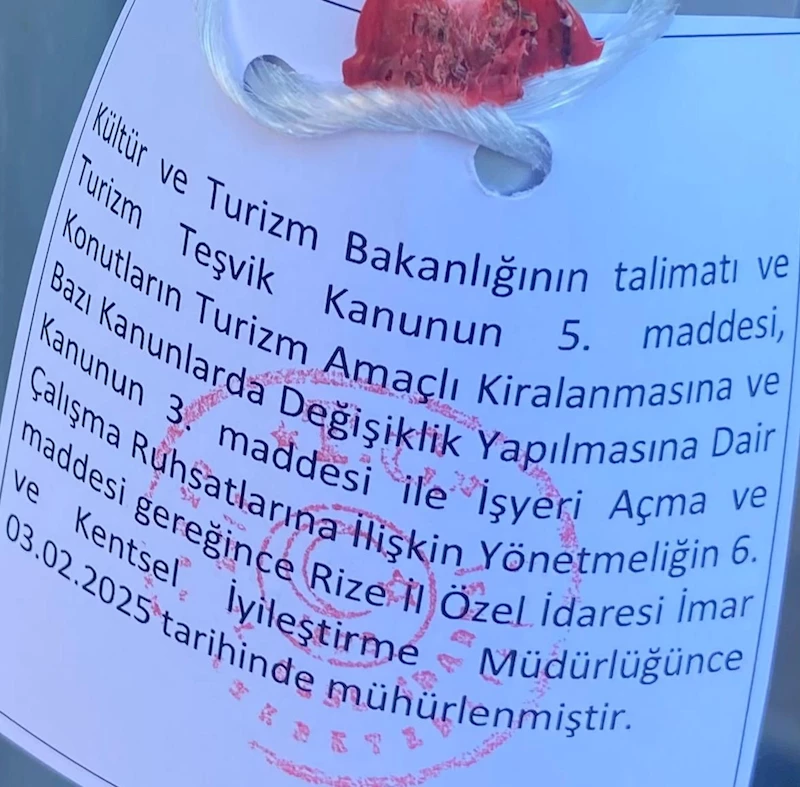 Fırtına Vadisindeki ruhsatsız turistik tesis ve oteller tek tek mühürleniyor
