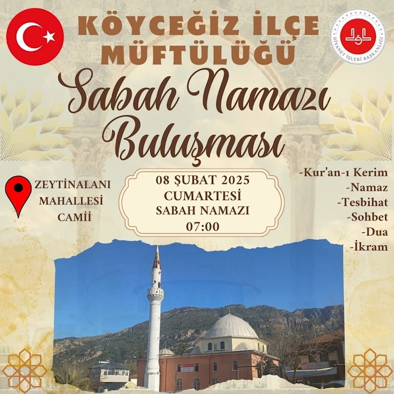 Köyceğiz’de vatandaşlar sabah namazında buluşacak
