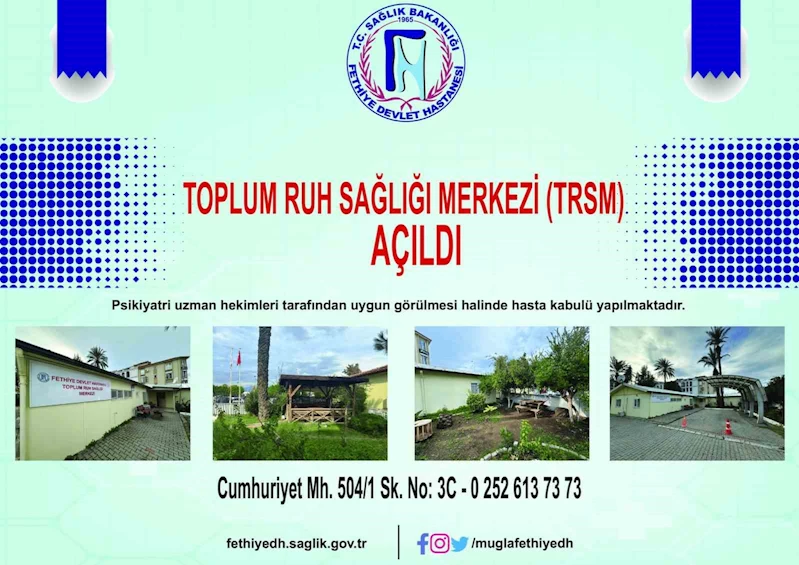 Fethiye’de Toplum ve Ruh Sağlığı Merkezi hizmete açıldı
