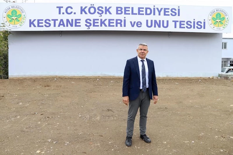 Köşk Belediyesi’nin ‘Kestane Şekeri Tesisi’ projesi hayal oldu
