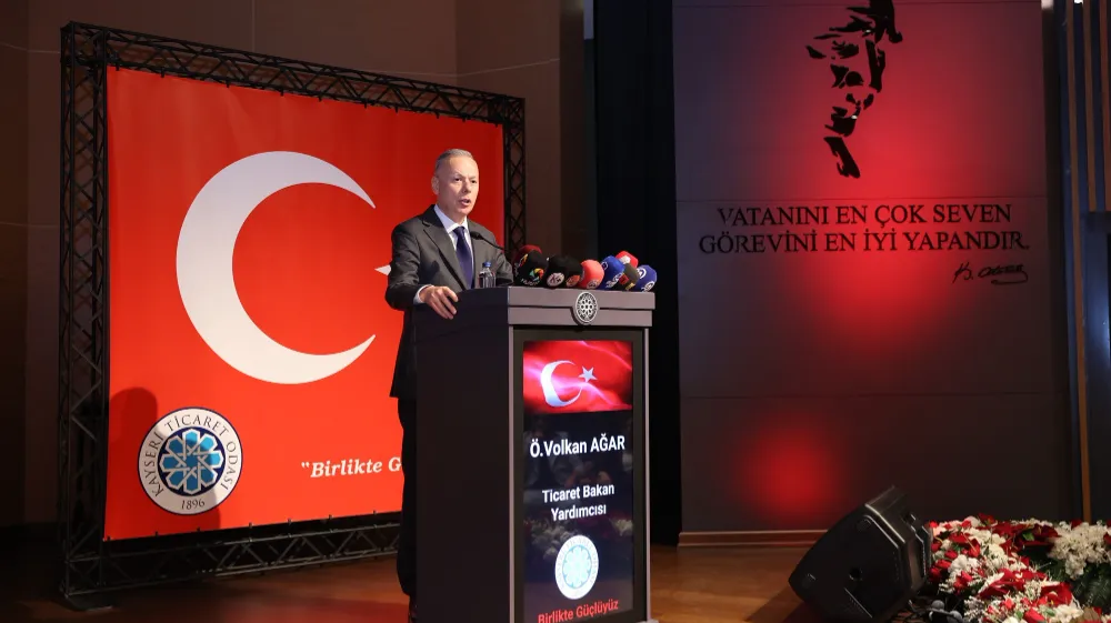 Ticaret Bakan Yardımcısı Ağar Kayseri