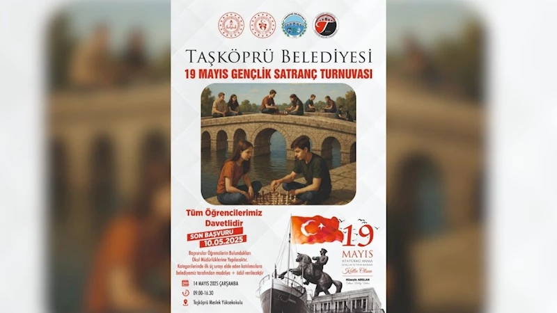 Taşköprü’de 19 Mayıs coşkusu satranç turnuvasıyla taçlanıyor
