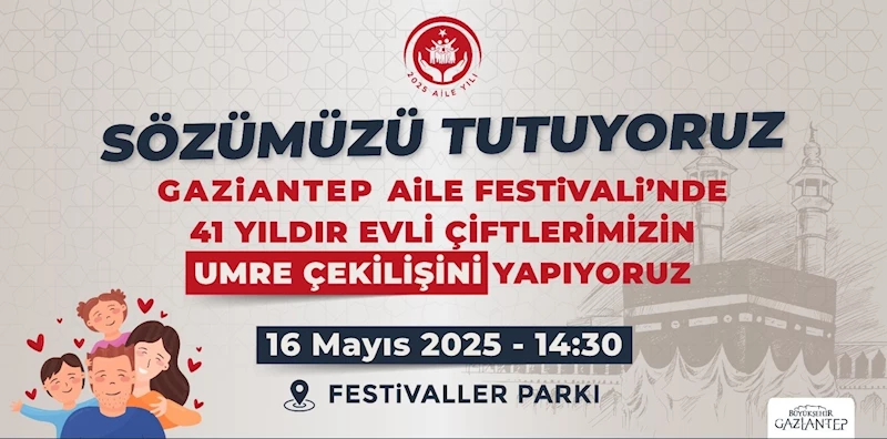 Gaziantep Aile Yılı Festivali için geri sayım başladı
