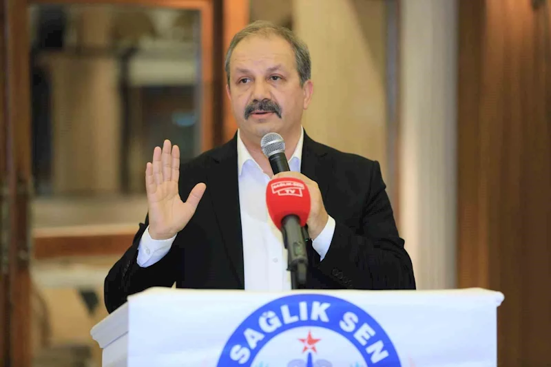 Sağlık-Sen Genel Başkanı Doğan: 