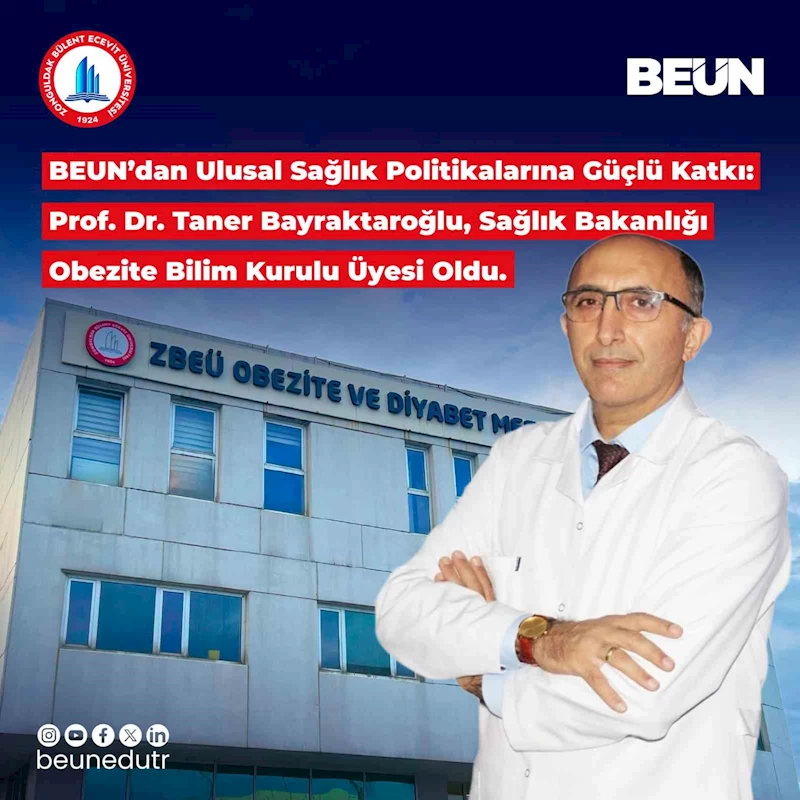 Prof. Dr. Taner Bayraktaroğlu, Sağlık Bakanlığı Obezite Bilim Kurulu üyesi oldu
