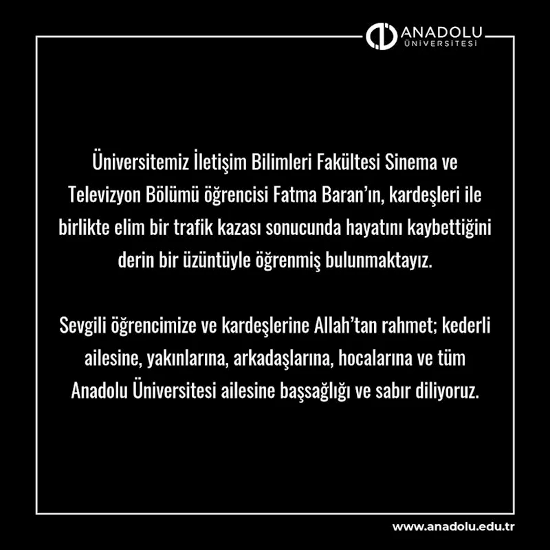 Anadolu Üniversitesi Rektörü Adıgüzel’den hayatını kaybeden öğrenci için taziye mesajı
