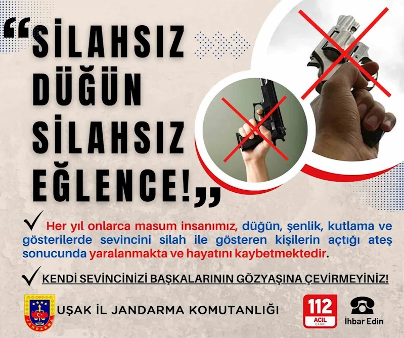 Uşak jandarmasından ’Silahsız düğün, silahsız eğlence’ uyarısı
