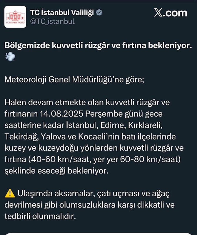 İstanbul Valiliği’nden kuvvetli rüzgar ve fırtına uyarısı
