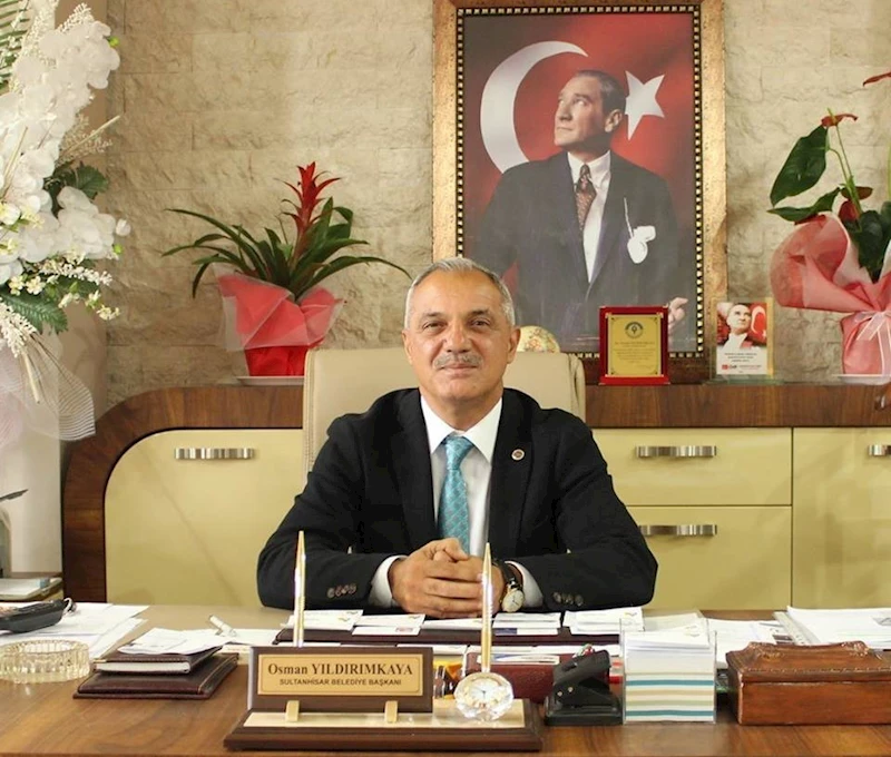 Sultanhisar Belediye Başkanı Yıldırımkaya: 