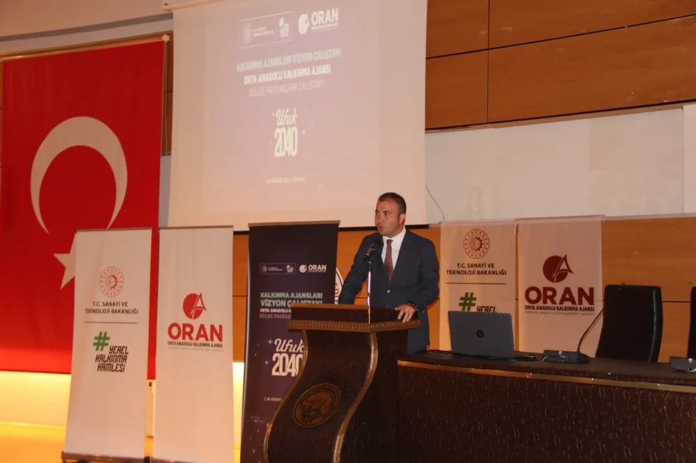 ORAN Kalkınma Ajansı Bölge Paydaşları Çalıştayı, Kayseri’de gerçekleştirildi