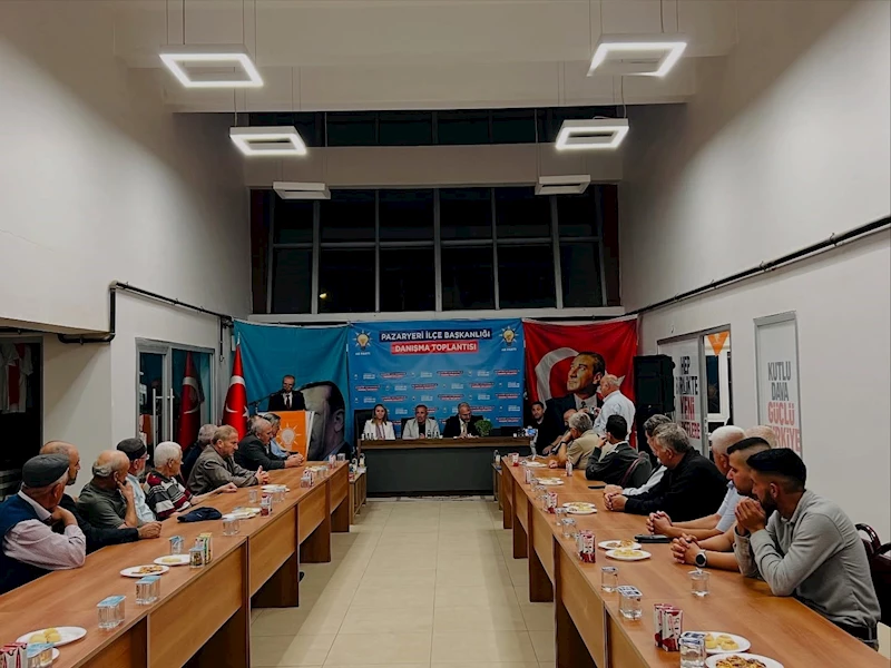 AK Parti Pazaryeri İlçe Danışma Toplantısı yapıldı

