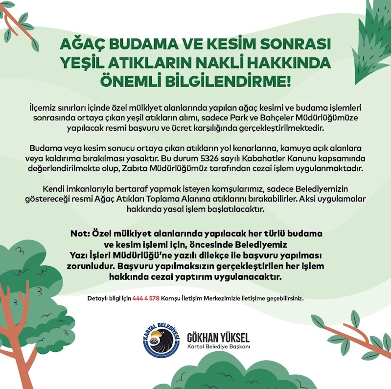 Kartal Belediyesi’nden ağaç budama ve kesim sonrası yeşil atıklarla ilgili önemli uyarı
