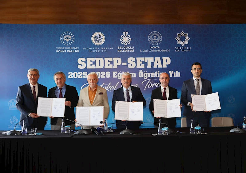 SEDEP- SETAP 2025-2026 eğitim yılı protokolü imzalandı
