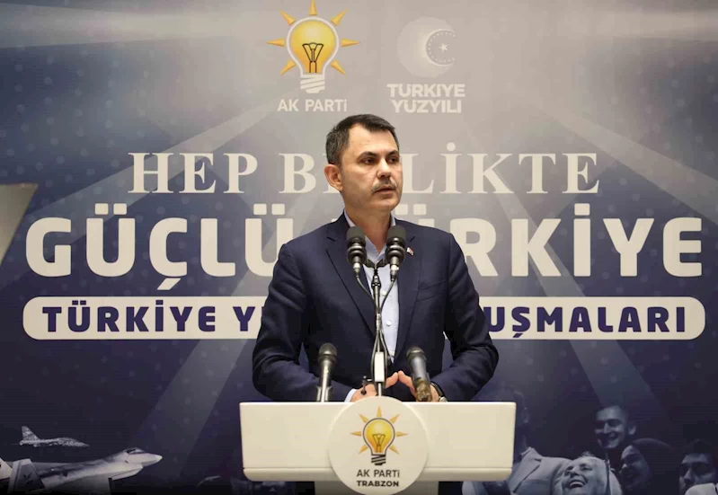 Bakan Kurum: 