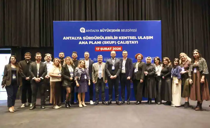 Antalya'nın 2040 Ulaşım Vizyonu İçin Çalıştay Düzenlendi