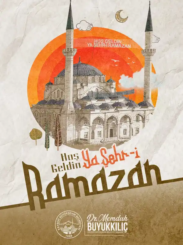 Başkan Büyükkılıç'tan Ramazan Mesajı: Bereket ve Huzur Diliyor