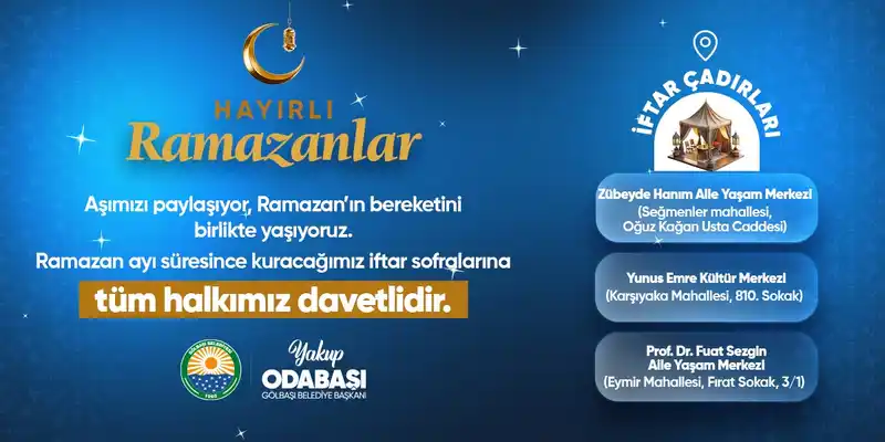 Gölbaşı'nda Ramazan etkinlikleri ve iftar sofraları başlıyor