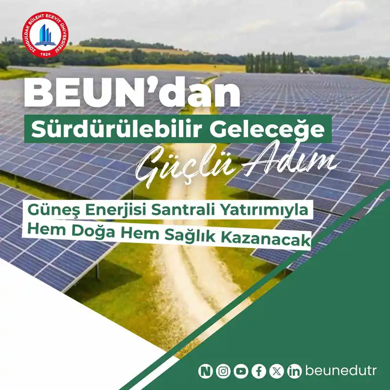 BEUN, Çaycuma'da GES kuruyor: Tıp Fakültesi'nin elektriğinin %25'i güneşten