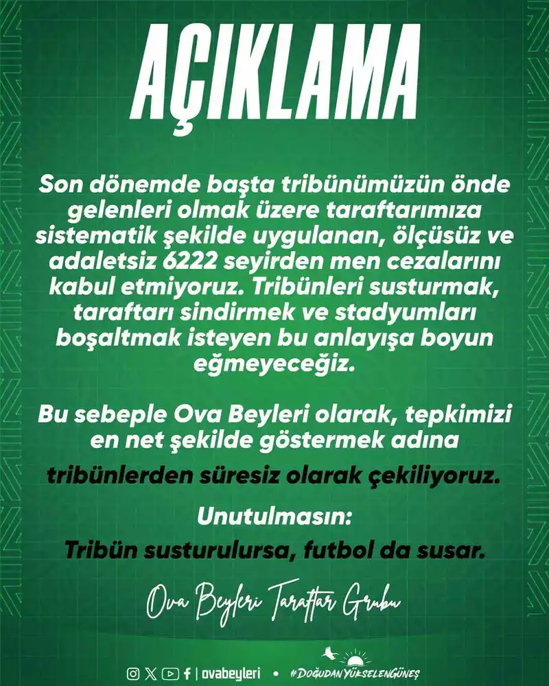 Ova Beyleri tribünlerden süresiz çekildiğini açıkladı